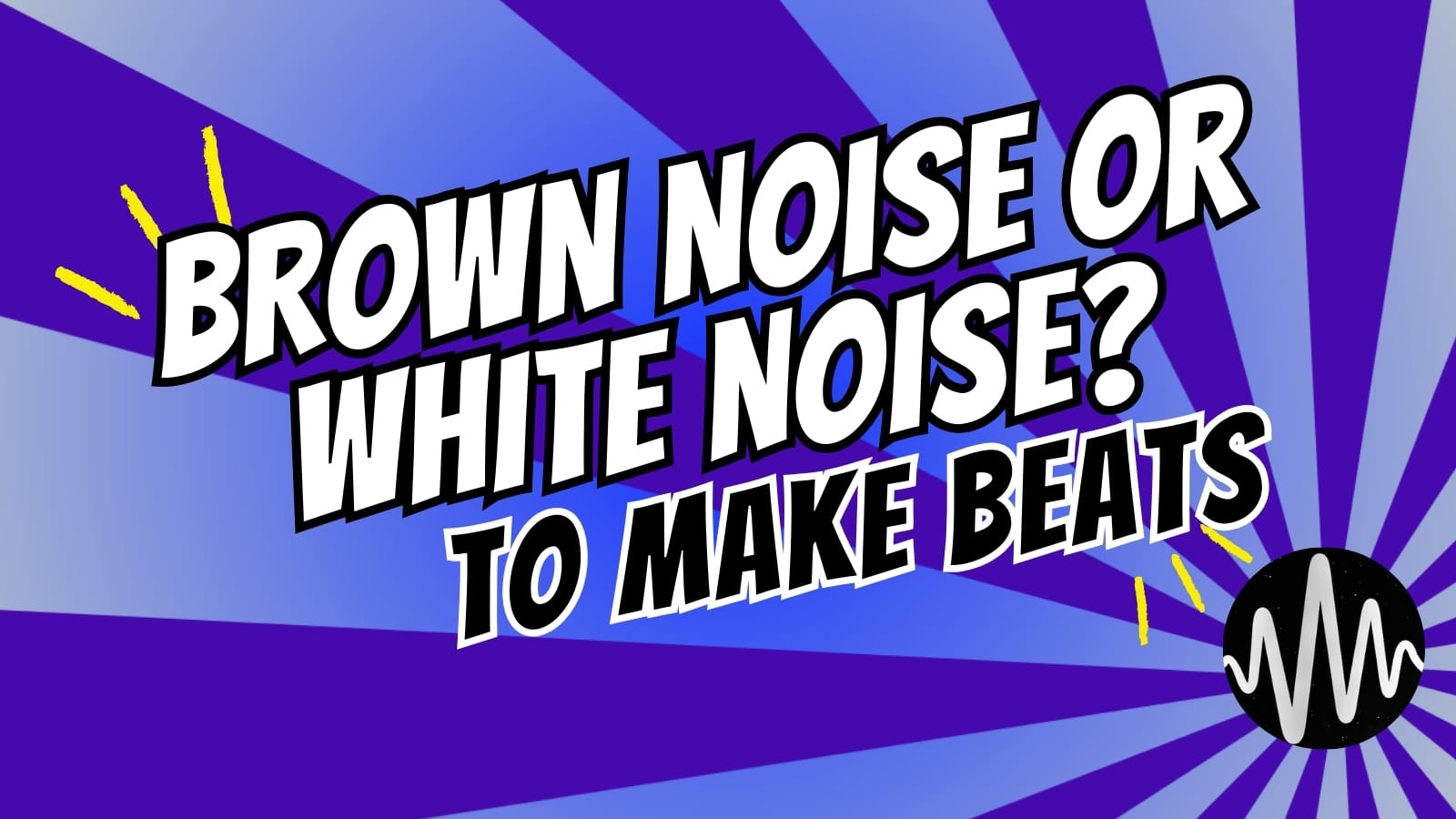 Brown Noise vs. White Noise: How to use as a Music Producer