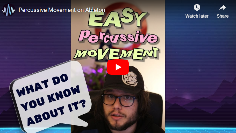 Create Percussive Movement on Ableton Live