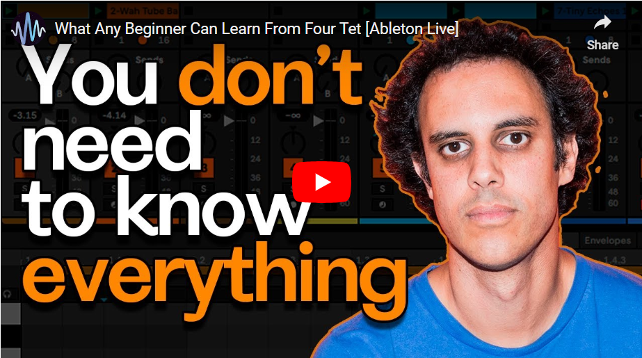 5 things you can learn from Four Tet right now (Ableton Live)