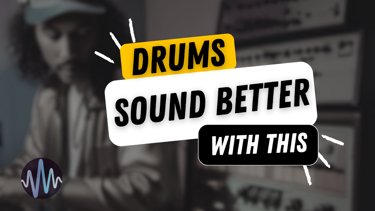 5 steps to improve your drums using samples