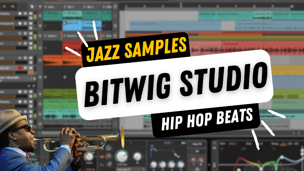 Bitwig Studio: How to use Jazz Instrumentals in Hip-Hop Beats