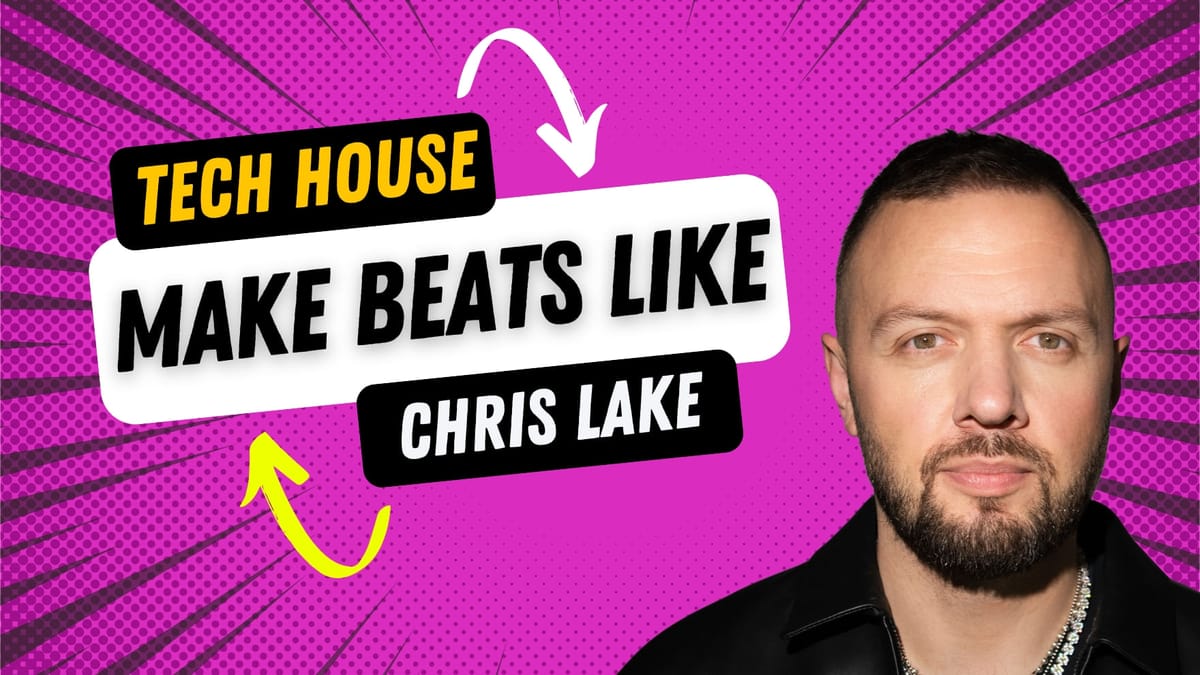 How To Make Tech House Like Chris Lake