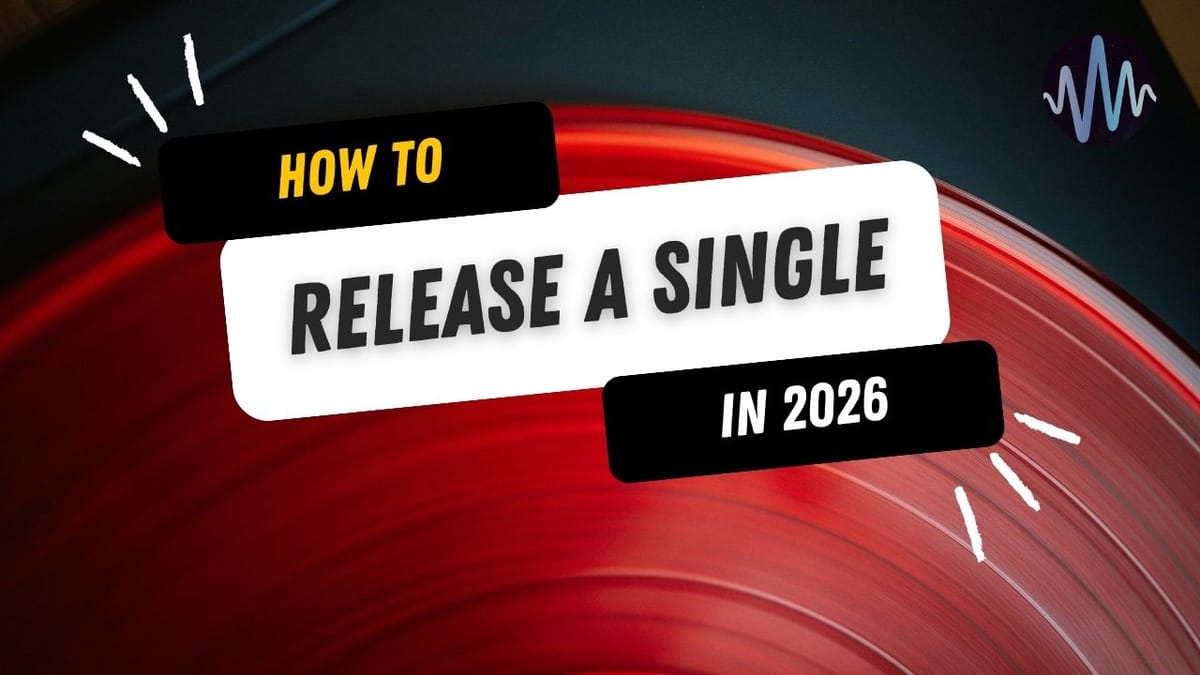 How To Release a Single in 2026 Post feature image